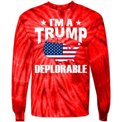 I'm A Trump Deplorable Tie-Dye Long Sleeve Shirt