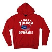 I'm A Trump Deplorable Tall Hoodie