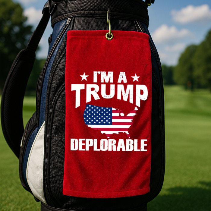 I'm A Trump Deplorable Golf Towel