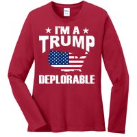 I'm A Trump Deplorable Ladies Long Sleeve Shirt