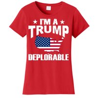 I'm A Trump Deplorable Women's T-Shirt