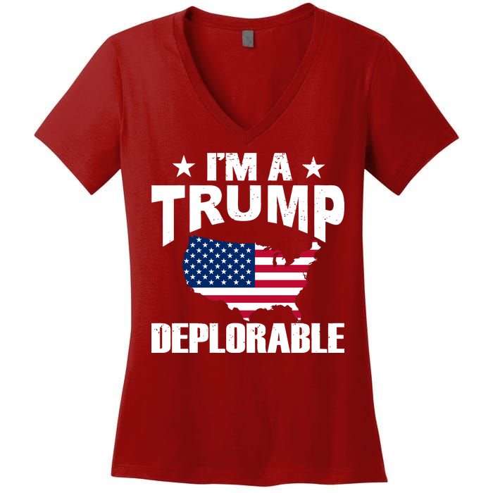 I'm A Trump Deplorable Women's V-Neck T-Shirt