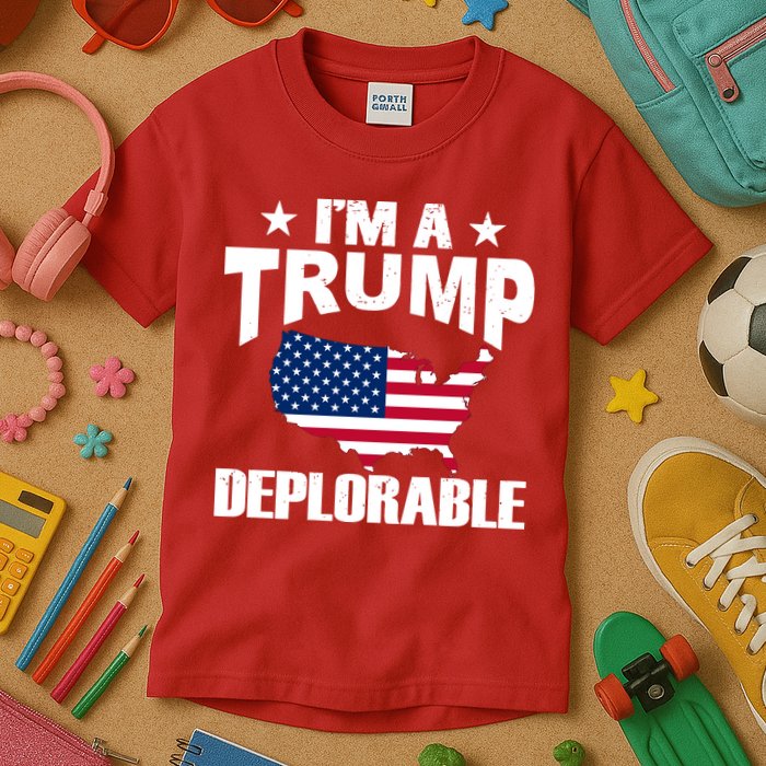 I'm A Trump Deplorable Kids T-Shirt
