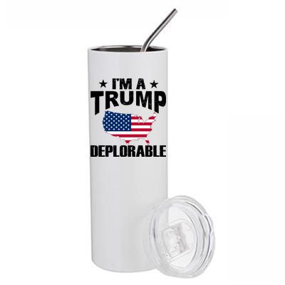 I'm A Trump Deplorable Stainless Steel Tumbler