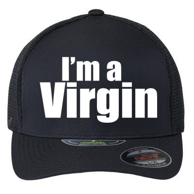 I'm A Virgin Flexfit Unipanel Trucker Cap