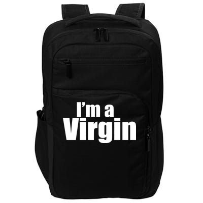 I'm A Virgin Impact Tech Backpack