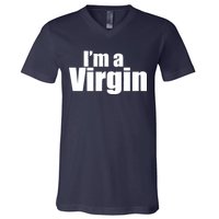 I'm A Virgin V-Neck T-Shirt