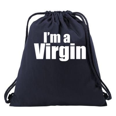 I'm A Virgin Drawstring Bag