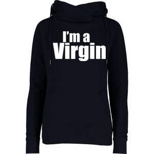 I'm A Virgin Womens Funnel Neck Pullover Hood