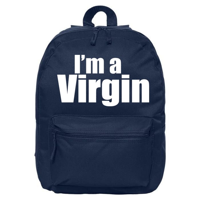 I'm A Virgin 16 in Basic Backpack