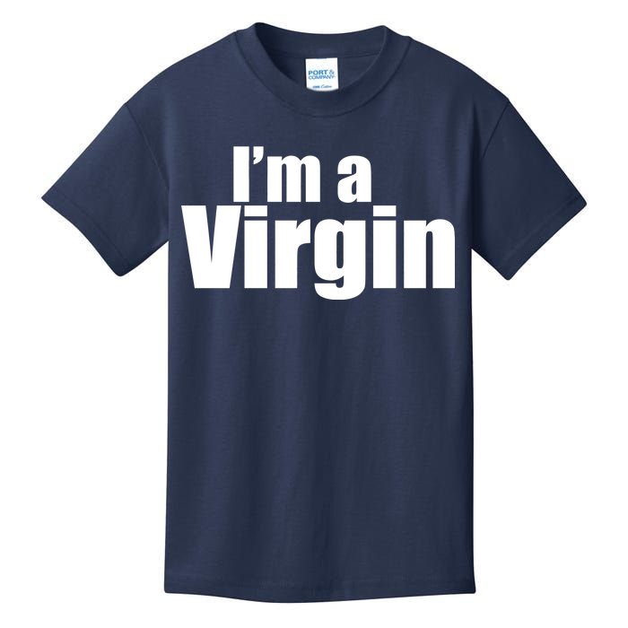 I'm A Virgin Kids T-Shirt