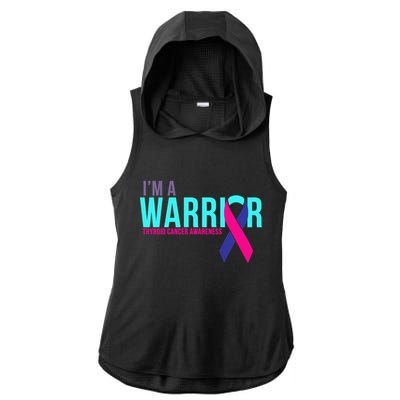 I'm a Warrior Thyroid Cancer Awareness Ladies PosiCharge Tri-Blend Wicking Draft Hoodie Tank