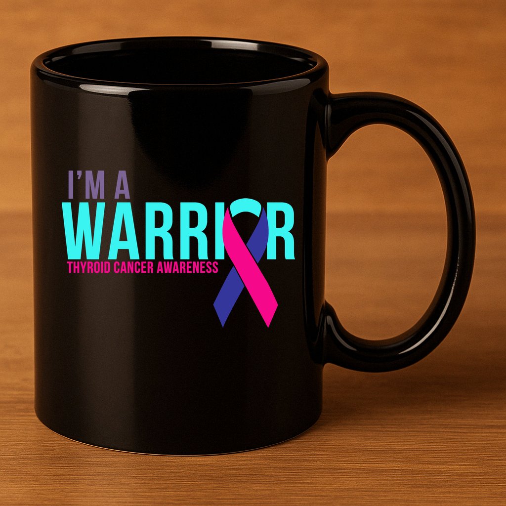 I'm a Warrior Thyroid Cancer Awareness 11oz C Handle Ceramic Mug