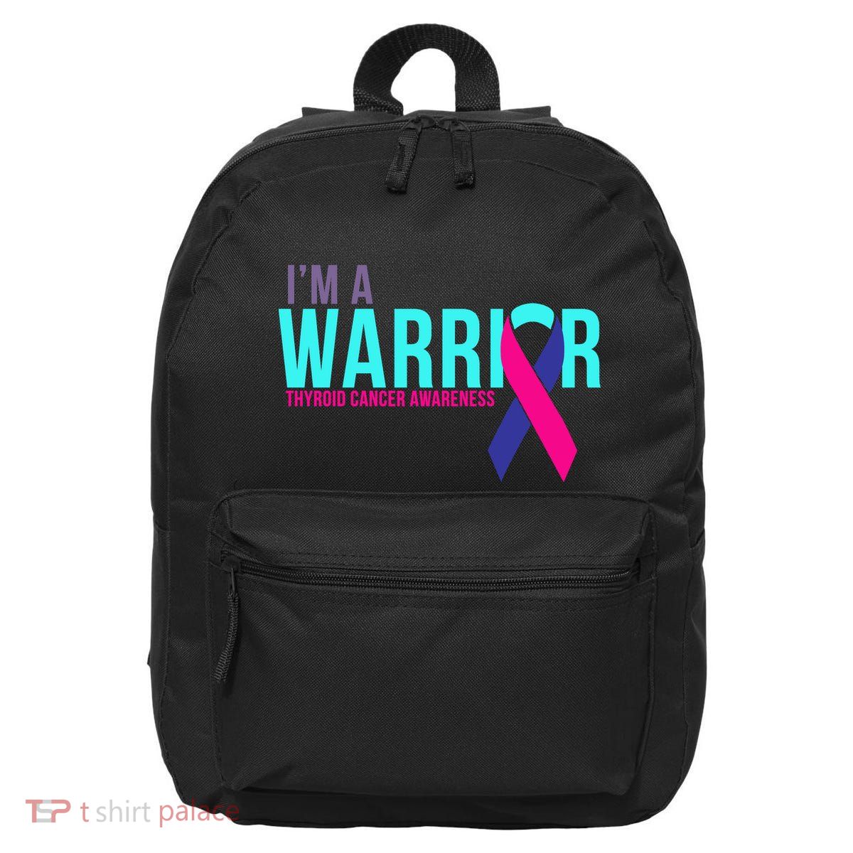 I'm a Warrior Thyroid Cancer Awareness 16 in Basic Backpack