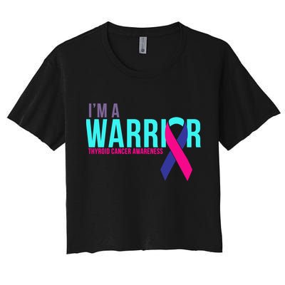 I'm a Warrior Thyroid Cancer Awareness Women's Crop Top Tee