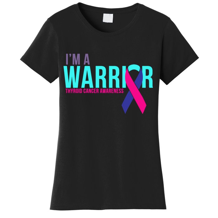 I'm a Warrior Thyroid Cancer Awareness Women's T-Shirt