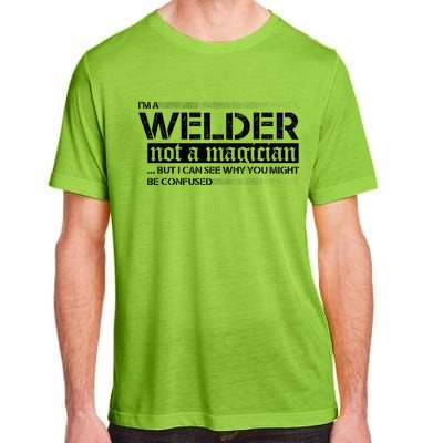 I'm A Welder Not A Magician Adult ChromaSoft Performance T-Shirt