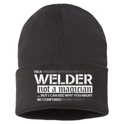 I'm A Welder Not A Magician Sustainable Knit Beanie