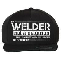 I'm A Welder Not A Magician Wool Snapback Cap