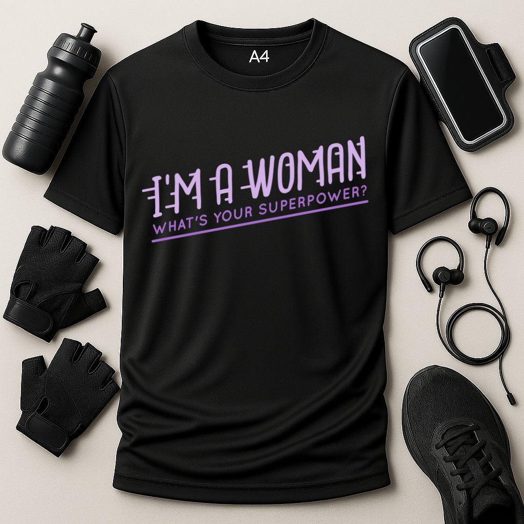 I'm A Woman What's Your Superpower Cooling Performance Crew T-Shirt