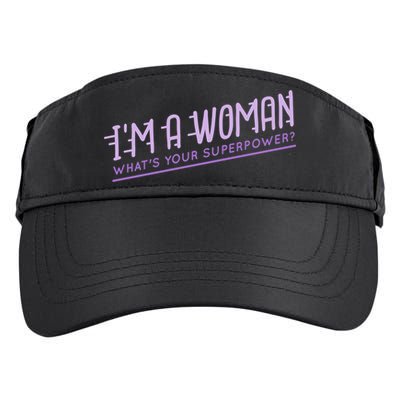 I'm A Woman What's Your Superpower Adult Drive Performance Visor