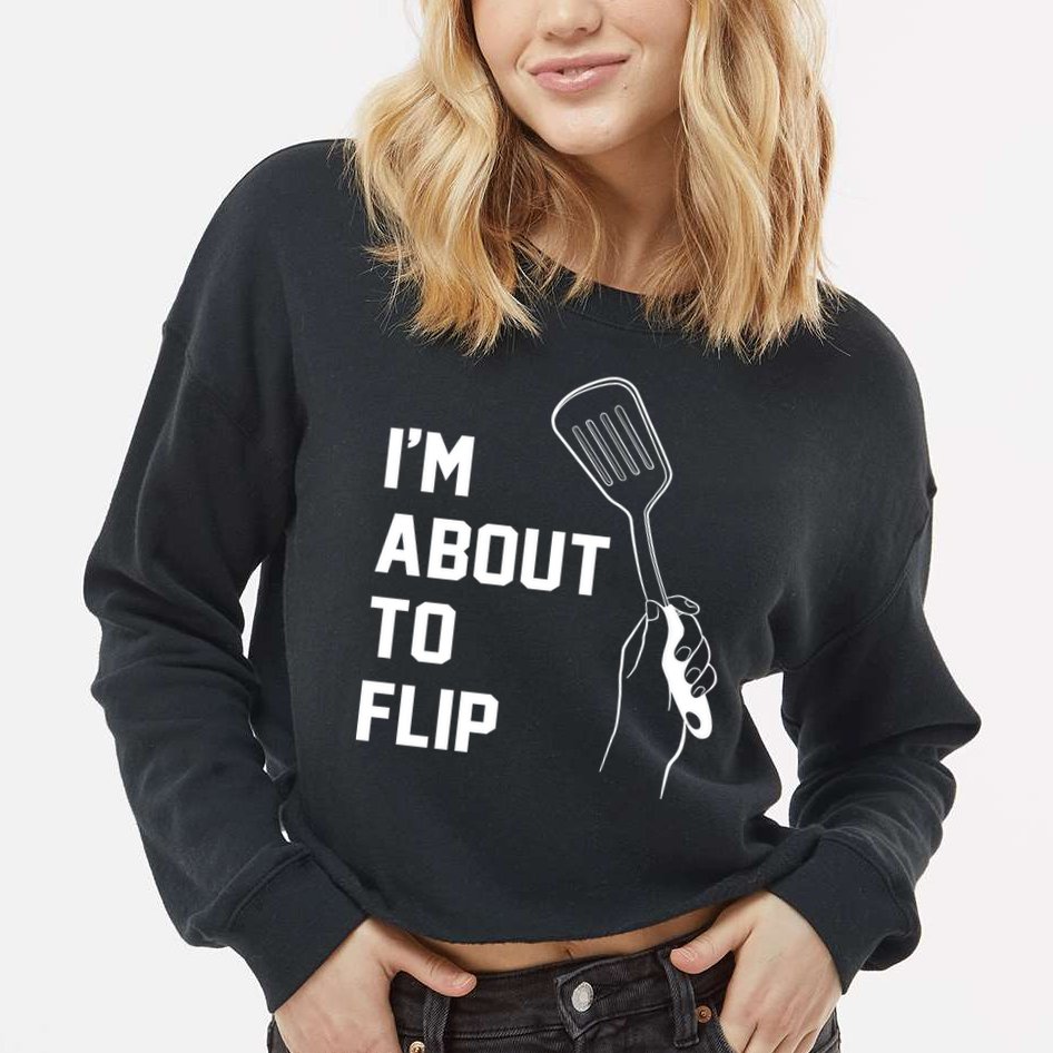 I'm About To Flip Cropped Pullover Crew