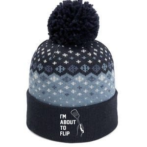 I'm About To Flip The Baniff Cuffed Pom Beanie