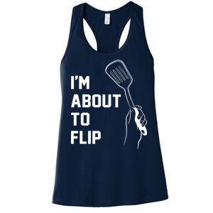 I'm About To Flip Women's Racerback Tank