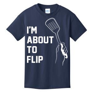 I'm About To Flip Kids T-Shirt