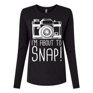 I'm About to Snap Funny Photographer Camera Womens Cotton Relaxed Long Sleeve T-Shirt