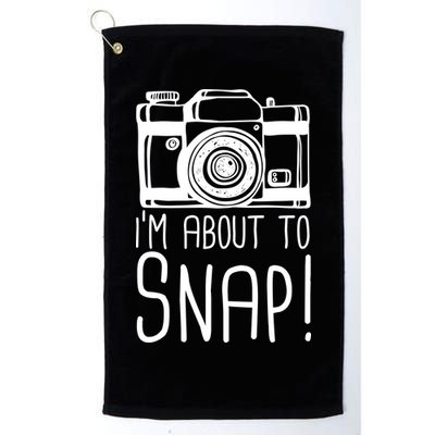 I'm About to Snap Funny Photographer Camera Golf Towel