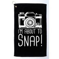 I'm About to Snap Funny Photographer Camera Golf Towel