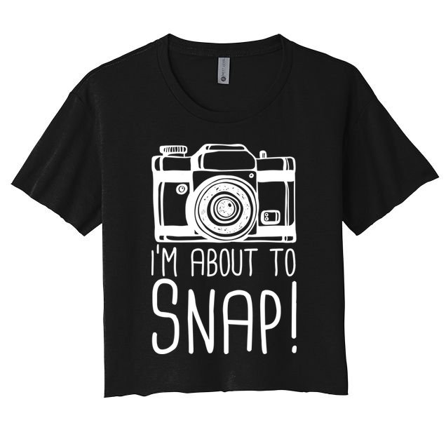 I'm About to Snap Funny Photographer Camera Crop Top
