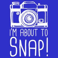 I'm About to Snap Funny Photographer Camera Button
