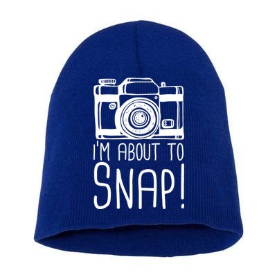 I'm About to Snap Funny Photographer Camera Short Acrylic Beanie