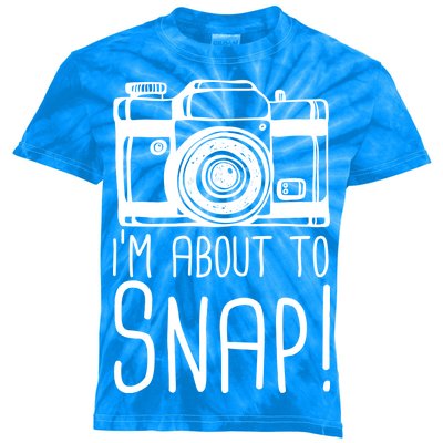 I'm About to Snap Funny Photographer Camera Kids Tie-Dye T-Shirt