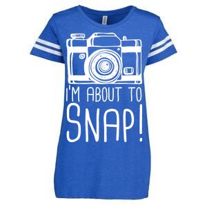 I'm About to Snap Funny Photographer Camera Enza Ladies Jersey Football T-Shirt