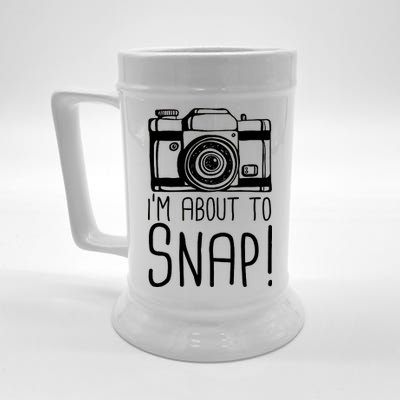 I'm About to Snap Funny Photographer Camera Beer Stein