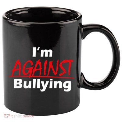 I'm Against Bulling 11oz C Handle Ceramic Mug