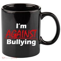 I'm Against Bulling 11oz C Handle Ceramic Mug