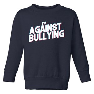 I'm Against Bullying Spirit Day Toddler Sweatshirt