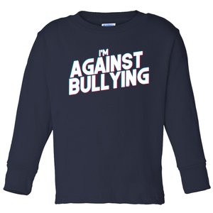 I'm Against Bullying Spirit Day Toddler Long Sleeve Shirt