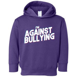 I'm Against Bullying Spirit Day Toddler Hoodie