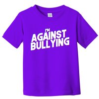 I'm Against Bullying Spirit Day Toddler T-Shirt