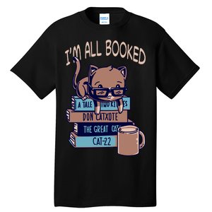 I'm All Booked Tall T-Shirt