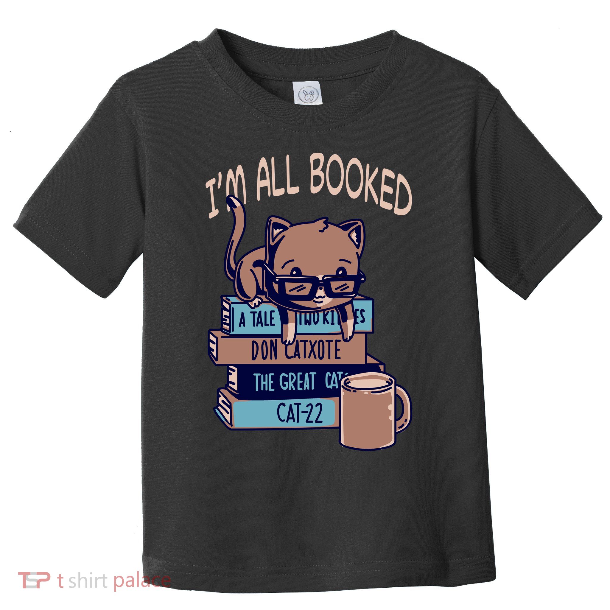 I'm All Booked Toddler T-Shirt
