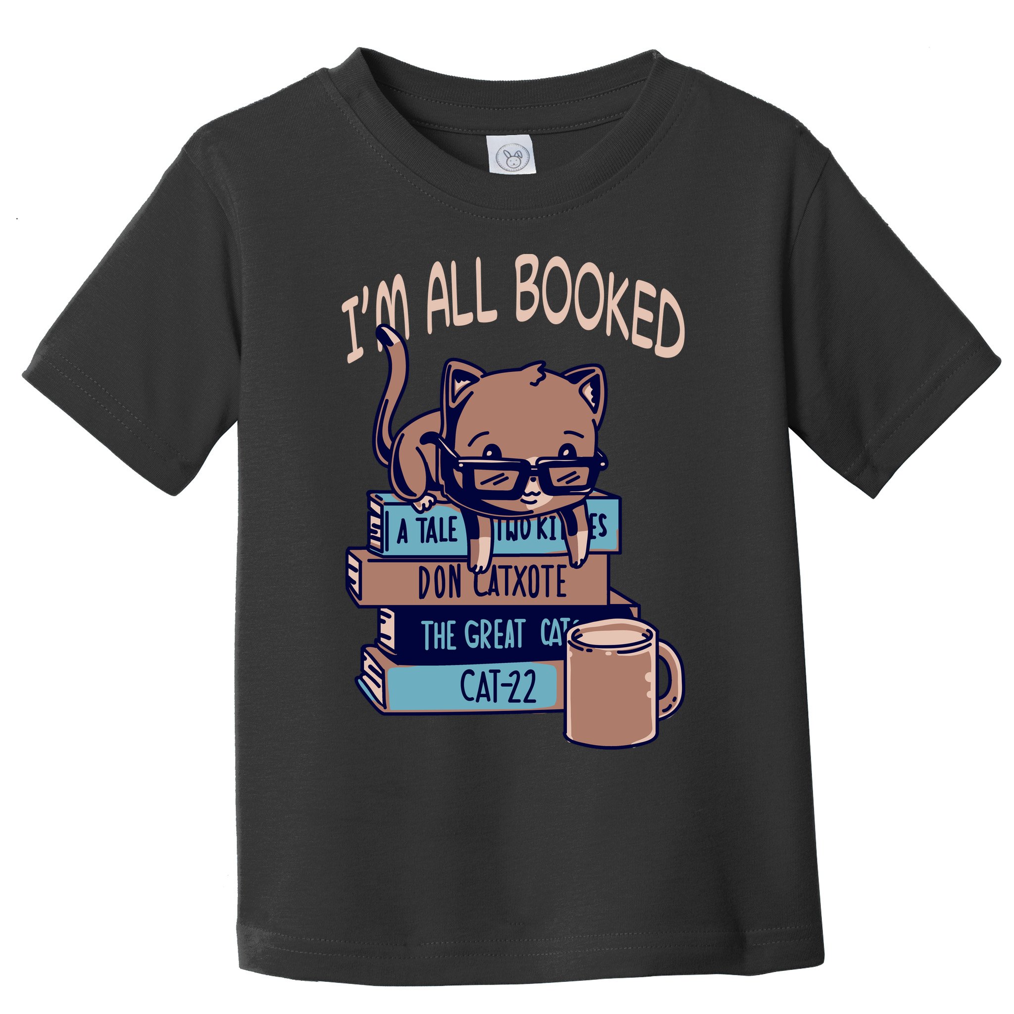 I'm All Booked Toddler T-Shirt
