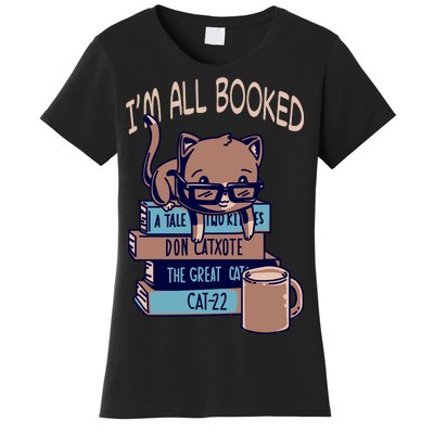 I'm All Booked Women's T-Shirt