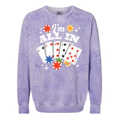 I'm All In Poker Cards Colorblast Crewneck Sweatshirt