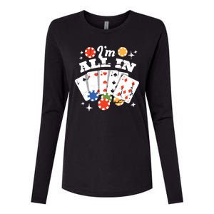 I'm All In Poker Cards Womens Cotton Relaxed Long Sleeve T-Shirt